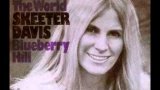 Skeeter Davis - The End Of The World  (1963)